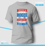 Merica Boozen And Never Loosen Unisex T-Shirt