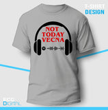 Not Today Vecna Unisex T-Shirt