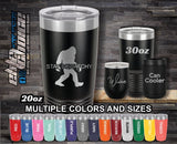 Stay Squawatchy Big Foot Sasquatch Custom Laser Engraved Tumbler