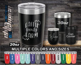 Faith Family Farm Custom Laser Engraved Tumbler