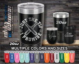 Just The Tip Bullet Custom Laser Engraved Tumbler